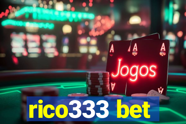 rico333 bet